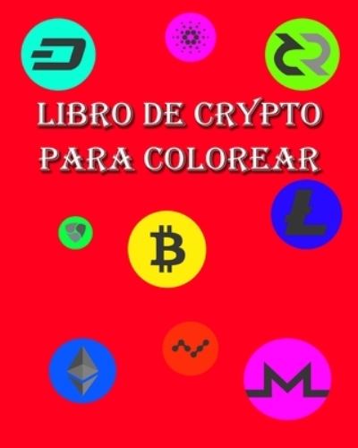 Cover for Dane Grunn · Libro de Crypto para Colorear (Paperback Book) (2022)