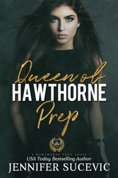 Cover for Jennifer Sucevic · Queen of Hawthorne Prep (Hawthorne Prep Book 2) - Hawthorne Prep (Pocketbok) (2021)