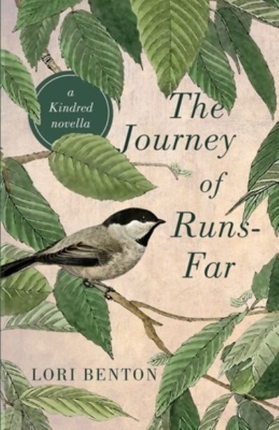 Cover for Lori Benton · The Journey of Runs-Far: a Kindred novella (Paperback Book) (2021)