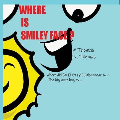 Cover for Abraham Thomas · Where is SMILEY FACE? (Paperback Book) (2021)