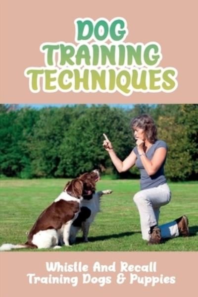 Cover for Bulah Pavlov · Dog Training Techniques (Paperback Book) (2021)