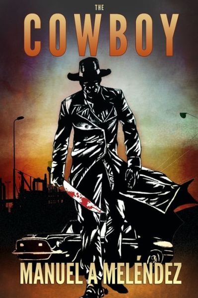 Cover for Manuel a Melendez · The Cowboy (Paperback Book) (2020)