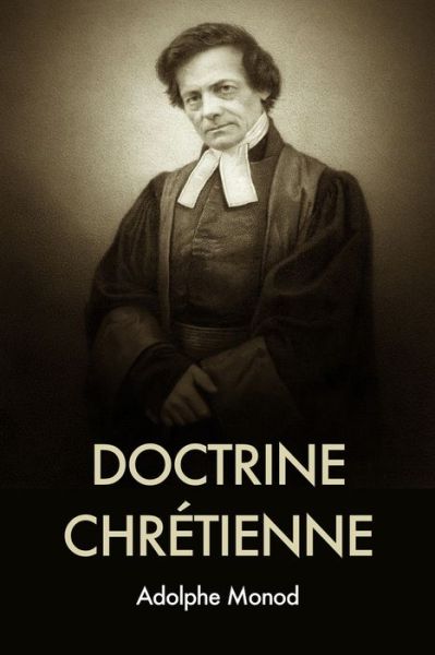 Cover for Adolphe Monod · Doctrine Chretienne (Paperback Book) (2020)