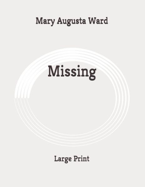 Cover for Mary Augusta Ward · Missing (Paperback Book) (2020)