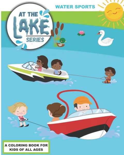 At the Lake - Bass And Pike Press - Livros - Independently Published - 9798655282551 - 19 de junho de 2020