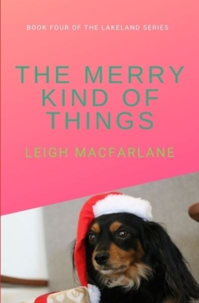 Cover for Leigh Macfarlane · The Merry Kind of Things (Paperback Book) (2020)