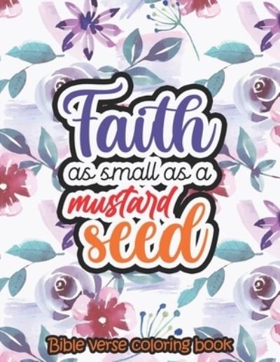 Cover for Sawaar Coloring · Faith as small as a mustard seed - Bible verse coloring book (Paperback Bog) (2020)