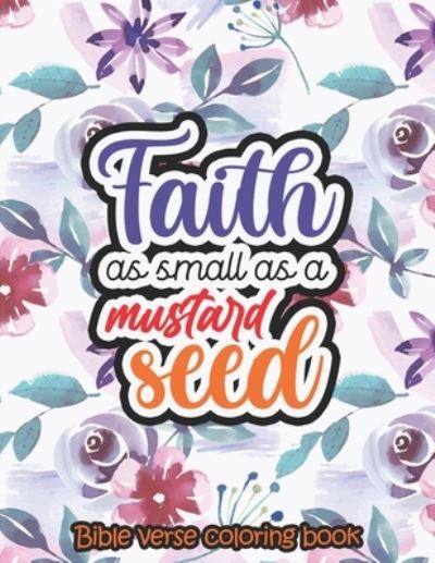 Cover for Sawaar Coloring · Faith as small as a mustard seed - Bible verse coloring book (Paperback Book) (2020)