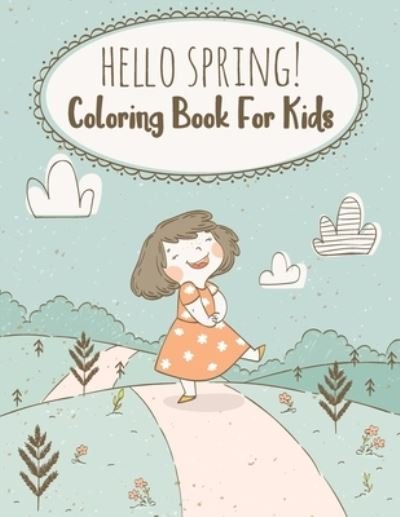 Cover for The Universal Book House · Hello Spring! Coloring Book For Kids (Pocketbok) (2021)
