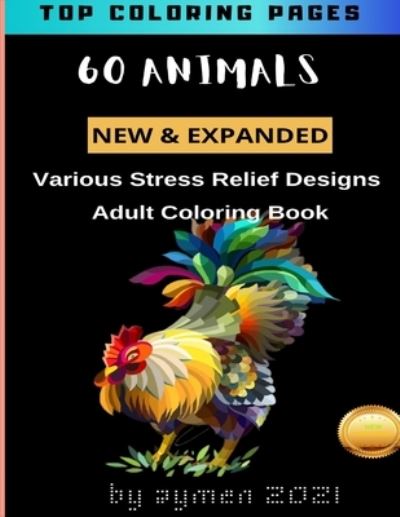 Cover for Aymen Ibr · Top Coloring Pages 60 Animals (Paperback Book) (2021)