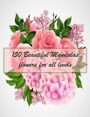 Cover for Sketch Books · 150 Beautiful Mandalas flowers for all levels (Paperback Book) (2021)