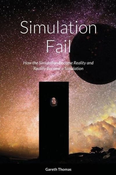 Cover for Gareth Thomas · Simulation Fail (Paperback Bog) (2022)