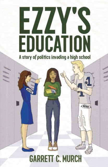 Cover for Garrett C Murch · Ezzy's Education (Paperback Book) (2022)