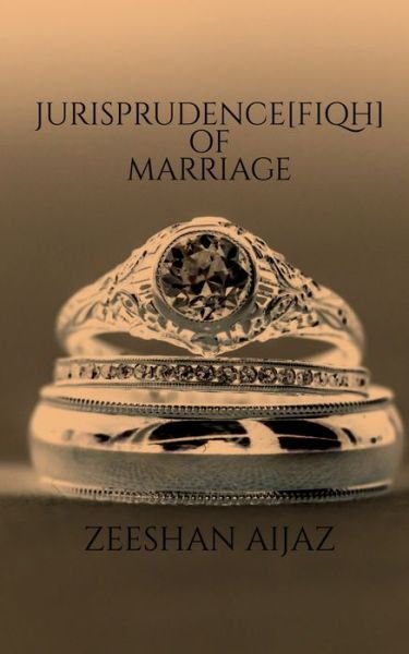 Cover for Zeeshan Aijaz · Jurisprudence (fiqh) of Marriage (Paperback Book) (2022)