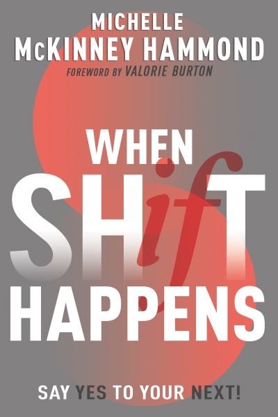 Cover for Michelle McKinney Hammond · When Shift Happens (Book) (2023)