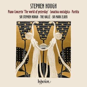 Cover for Stephen Hough · Hough: Piano Concerto Sonatina &amp; Partita (CD) (2025)