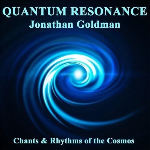 Cover for Jonathan Goldman · Quantum Resonance (CD) (2017)