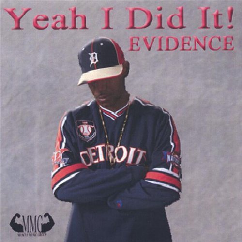 Cover for Evidence · Yeah I Did It (CD) (2005)