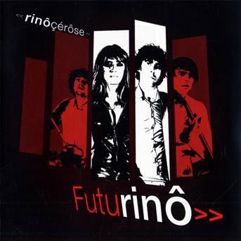 Cover for Rinocerose · Futurino (CD)