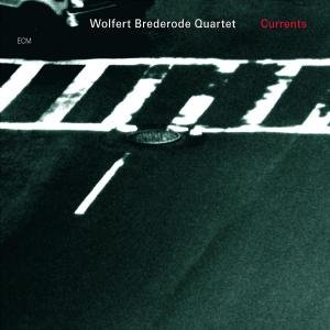 Cover for Wolfert Brederode · Currents (CD) (2008)