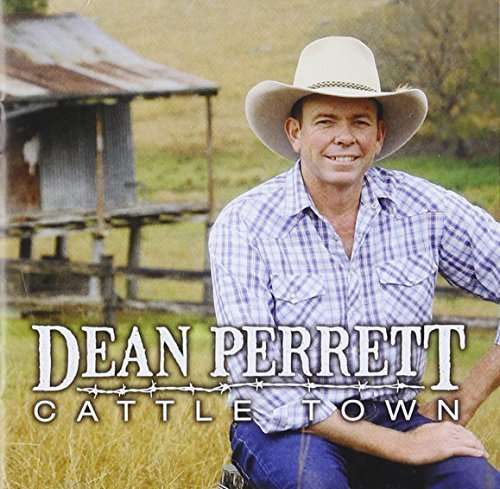 Cattle Town - Dean Perrett - Musiikki - WJO - 0602547435552 - perjantai 10. heinäkuuta 2015