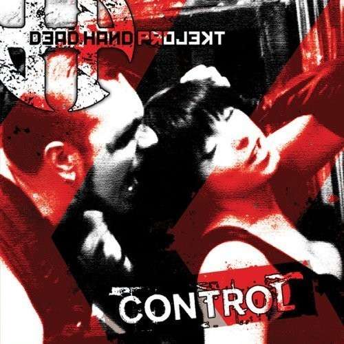 Cover for Dead Hand Projekt · Dead Hand Projekt-control (CD) (2018)