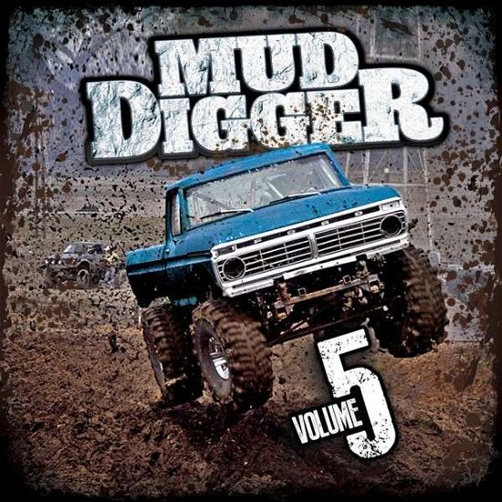 Cover for Mud Digger · Mud Digger Vol. 5 (CD) (2014)