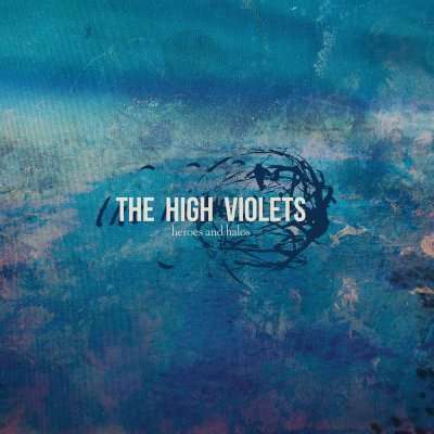 Cover for High Violets · Heroes &amp; Halos (LP) [Limited edition] (2016)