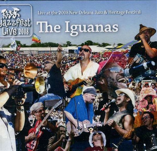 Cover for Iguanas · Jazz Fest 2008 (CD) (2010)
