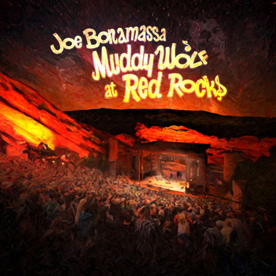 Muddy Wolf at Red Rocks - Joe Bonamassa - Musique - PROVOGUE - 0819873011552 - 23 mars 2015