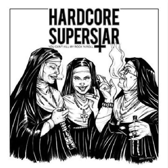 Cover for Hardcore Superstar · You Can't Kill My Rock N Roll (CD) (2018)