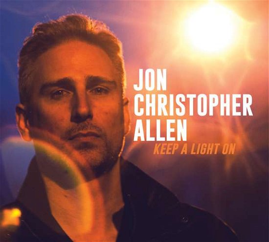 Cover for John Christopher Allen · Keep a Light On (CD) [Digipak] (2015)