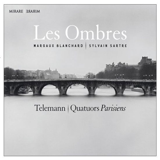 Quatuors Parisiens - G.P. Telemann - Musik - MIRARE - 3760127222552 - 15. august 2014