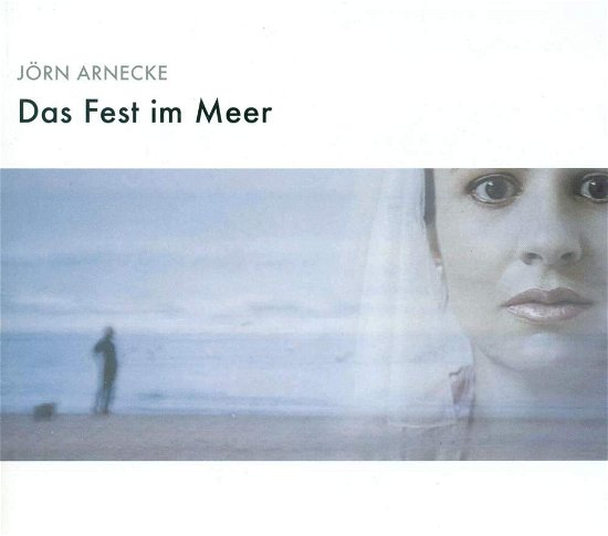 Cover for Philharmonisches Staatsorchester Hamburg · Arnecke: Das Fest Im Meer (SACD) (2012)