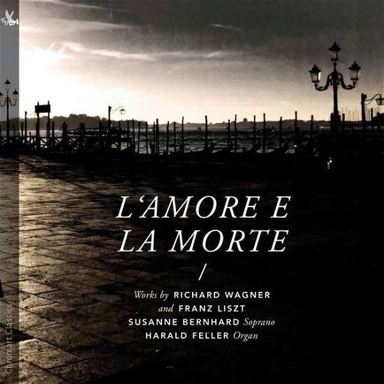 L'amore E La Morte - Liszt / Wagner / Bernhard / Feller - Musik - TYXART - 4250702800552 - 18. November 2016