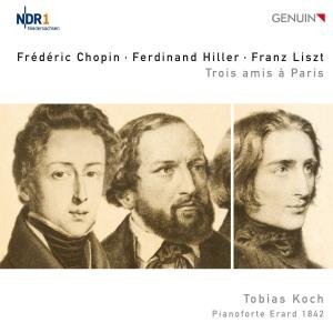 Cover for Chopin / Koch · Trois Amis a Paris (CD) (2012)
