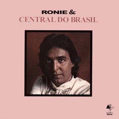 Cover for Ronie &amp; Central Do Brasil · Ronie &amp; Central Do Brasil: Limited (CD) [Limited edition] (2016)