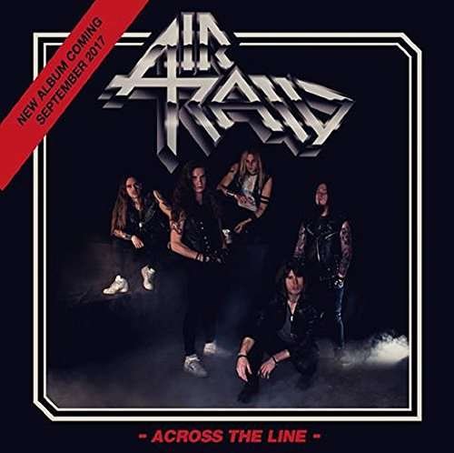 Cover for Air Raid · Across the Line (CD) [Japan Import edition] (2017)