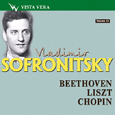 Cover for Vladimir Sofronitsky Vol. 12. · Beetho-SOFRONITSKY, Vladimir; (CD)