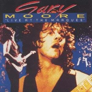 Cover for Gary Moore · Live at the Marquee (CD) [Japan Import edition] (2021)