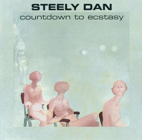 Countdown To Ecstasy - Steely Dan - Muziek - UNIVERSAL - 4988005831552 - 30 juli 2014