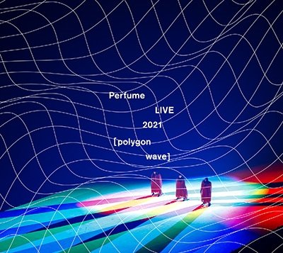 Perfume Live 2021 [Polygonwave] - Perfume - Filme - UNIVERSAL MUSIC JAPAN - 4988031542552 - 24. Dezember 2022
