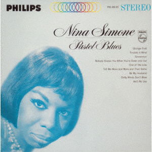 Pastel Blues - Nina Simone - Musiikki - UNIVERSAL MUSIC JAPAN - 4988031568552 - perjantai 16. kesäkuuta 2023