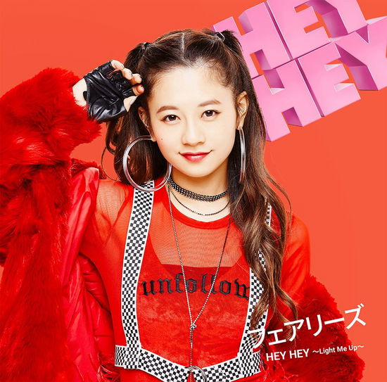 Hey Hey -light Me Up- <limited> - Fairies - Music - AVEX MUSIC CREATIVE INC. - 4988064168552 - February 28, 2018