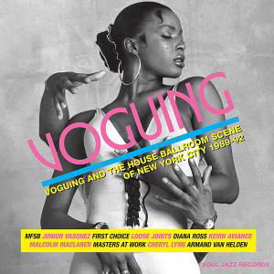 Cover for Soul Jazz Records presents · Voguing: Voguing and House Ballroom Scene NYC (CD) (2012)