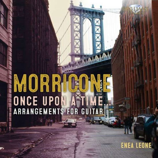 Once Upon a Time - Morricone / Leone - Musiikki - BRILLIANT CLASSICS - 5028421958552 - perjantai 6. maaliskuuta 2020