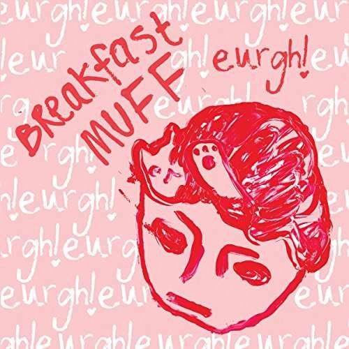 Cover for Breakfast Muff · Eurgh! (CD) (2017)
