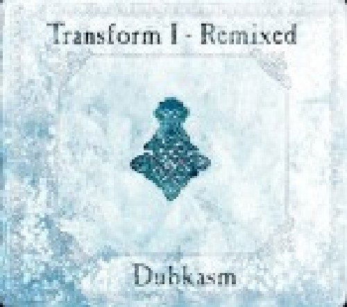 Cover for Dubkasm · Transform I: Remixed (CD) [Remix edition] (2010)