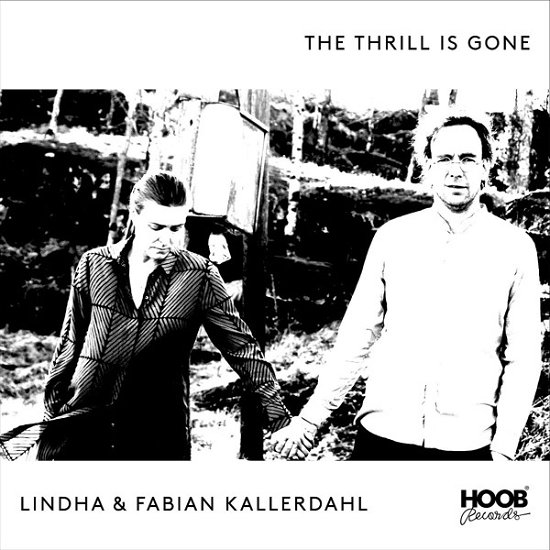 Cover for Kallerdahl Lindha and Fabian · Thrill is Gone (CD) (2018)