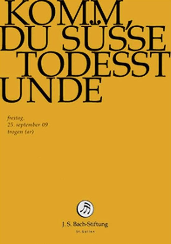 Cover for J.S. Bach-Stiftung / Lutz,Rudolf · Komm,du Süße Todesstunde (DVD) (2014)